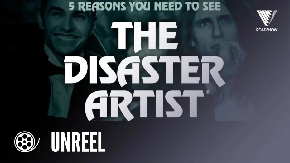Відео до фільму Горе-митець | 5 Reasons Why You Must See THE DISASTER ARTIST