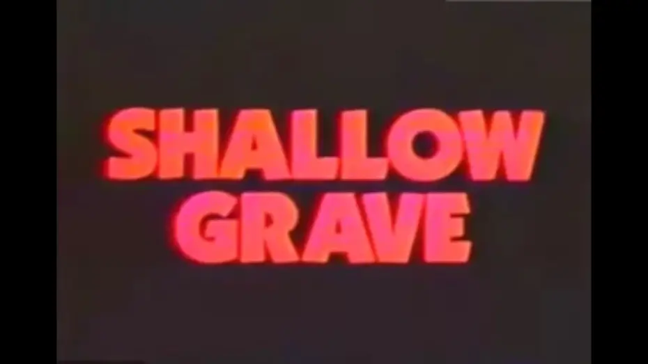 Відео до фільму Shallow Grave | SHALLOW GRAVE (1987) Trailer [#shallowgrave #shallowgravetrailer]