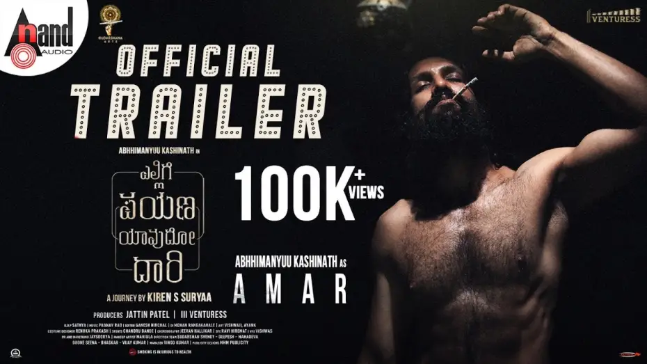 Відео до фільму Ellige Payana Yavudo Daari | Ellige Payana Yavudo Daari | Official Trailer | Abhhimanyuu Kashinath | Kiren S Suryaa | Pranav Rao