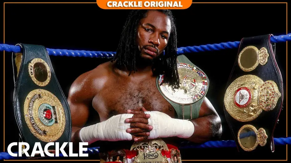 Відео до фільму Lennox Lewis: The Untold Story | Crackle Trailer