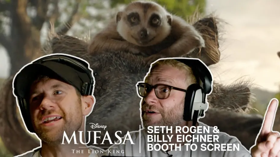 Відео до фільму Муфаса: Король Лев | Seth Rogen & Billy Eichner Booth to Screen