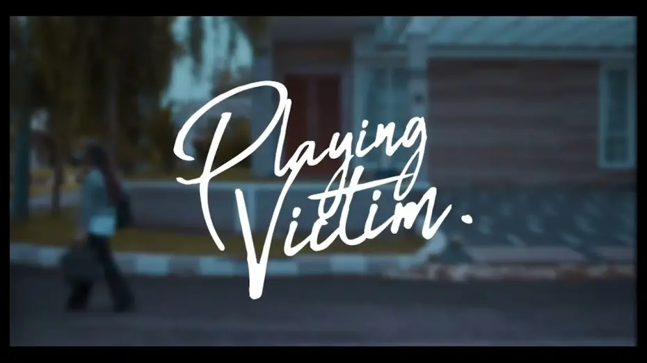 Відео до фільму Playing Victim | OFFICIAL TEASER PLAYING VICTIM