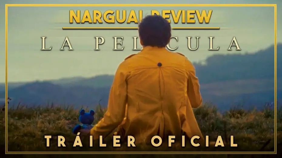 Відео до фільму Nargual Review: The Movie | NARGUAL REVIEW: LA PEL&Iacute;CULA | TR&Aacute;ILER OFICIAL