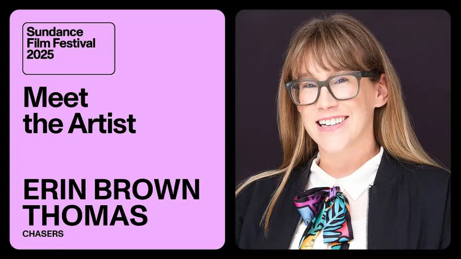 Відео до фільму Chasers | Meet the Artist 2025: Erin Brown Thomas on “Chasers”