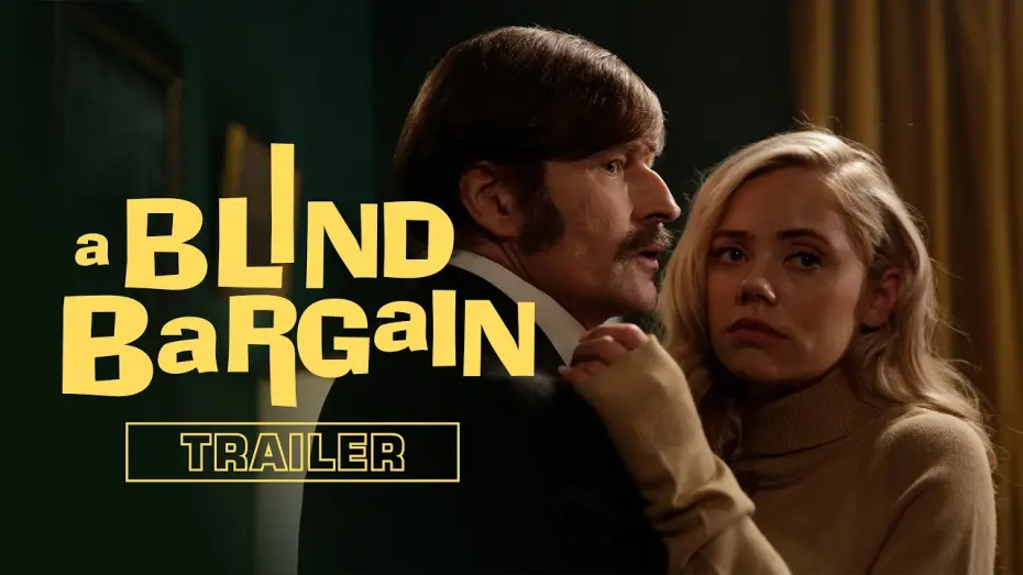 Відео до фільму A Blind Bargain | A Blind Bargain | Official Trailer | Crispin Glover