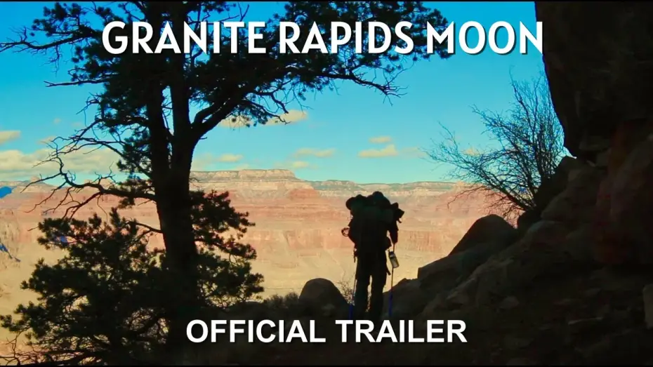 Відео до фільму Granite Rapids Moon | Granite Rapids Moon | Official Trailer