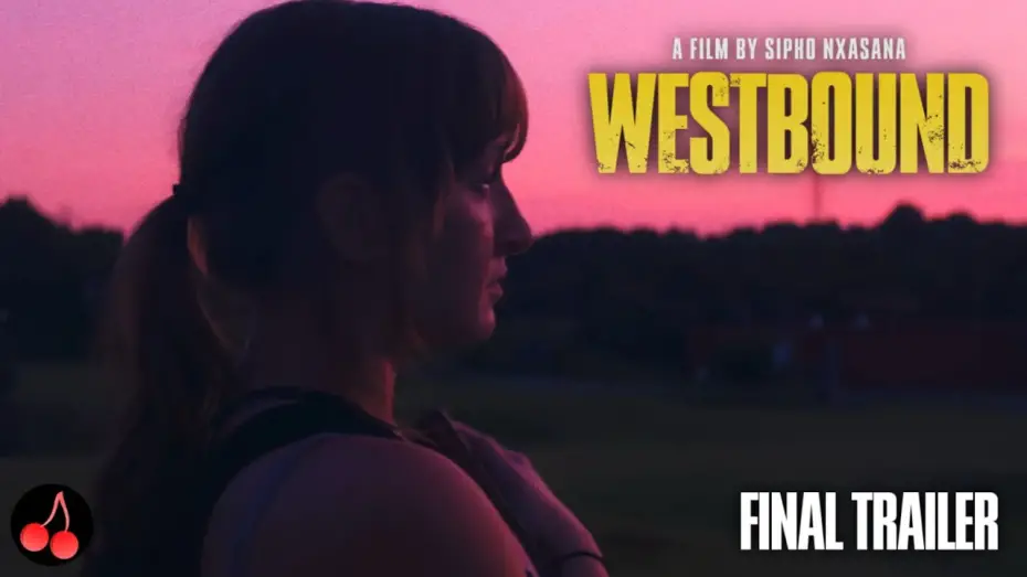 Відео до фільму Westbound | Westbound - Final Trailer | A Cherry Street Short Film