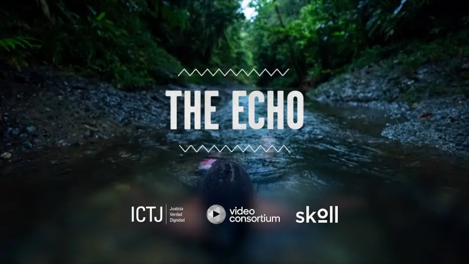 Відео до фільму El eco | Trailer | The Echo | #SolutionsInsideOut | International Center for Transitional Justice