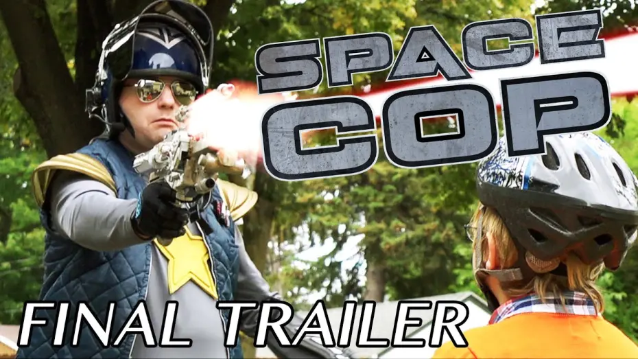 Відео до фільму Space Cop | Space Cop - FINAL Trailer