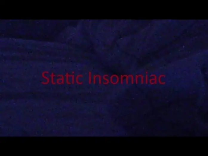 Відео до фільму Static Insomniac | Static Insomniac | Short Film