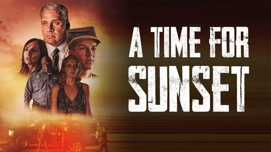 Відео до фільму A Time for Sunset | A Time For Sunset | Official Trailer