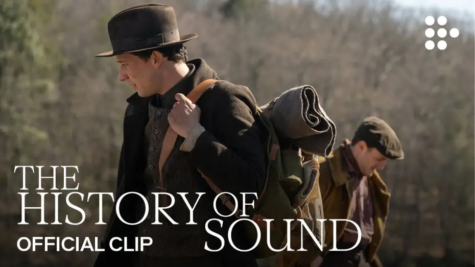 Відео до фільму The History of Sound | Official Clip #2