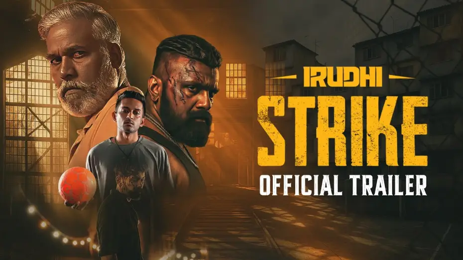 Відео до фільму Irudhi Strike | Irudhi Strike | Official Trailer | Shane Extreme | Saresh D7