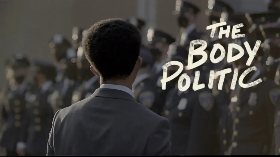 Відео до фільму The Body Politic | Trailer