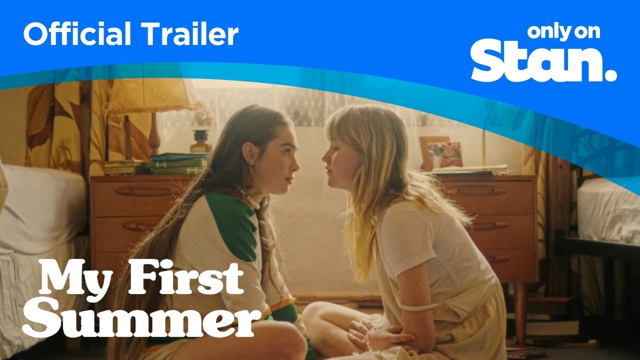 Відео до фільму My First Summer | My First Summer | OFFICIAL TRAILER | Only on Stan.