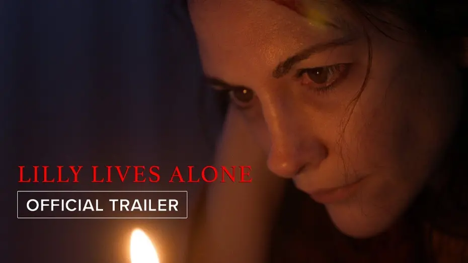 Відео до фільму Lilly Lives Alone | Lilly Lives Alone | Official Trailer | August 22