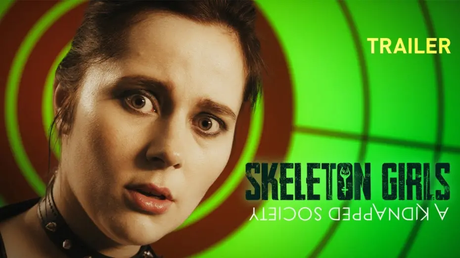 Відео до фільму Skeleton Girls. A Kidnapped Society | SKELETON GIRLS. A KIDNAPPED SOCIETY (2025) - New punk thriller feature film - Teaser Trailer