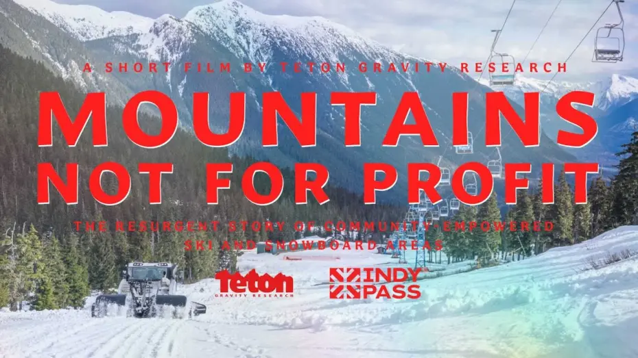 Відео до фільму Mountains Not For Profit | MOUNTAINS NOT FOR PROFIT - OFFICIAL FILM