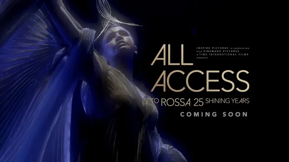 Відео до фільму All Access To Rossa 25 Shining Years | ALL ACCESS TO ROSSA 25 SHINING YEARS (TEASER)