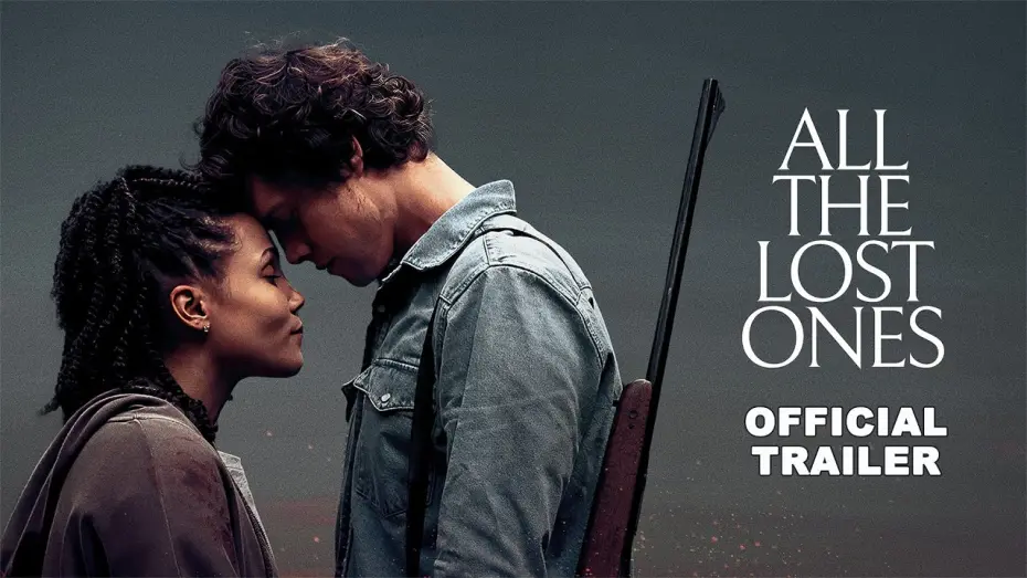 Відео до фільму All the Lost Ones | All The Lost Ones (2025) Official Trailer