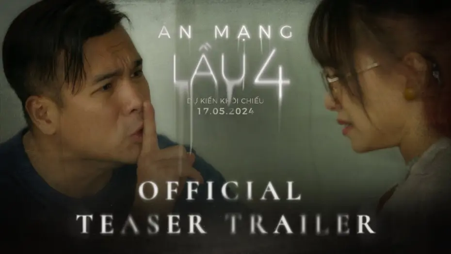 Відео до фільму Impermanent Residents | &Aacute;N MẠNG LẦU 4 | Teaser trailer | Dự kiến khởi chiếu 17.05.2024