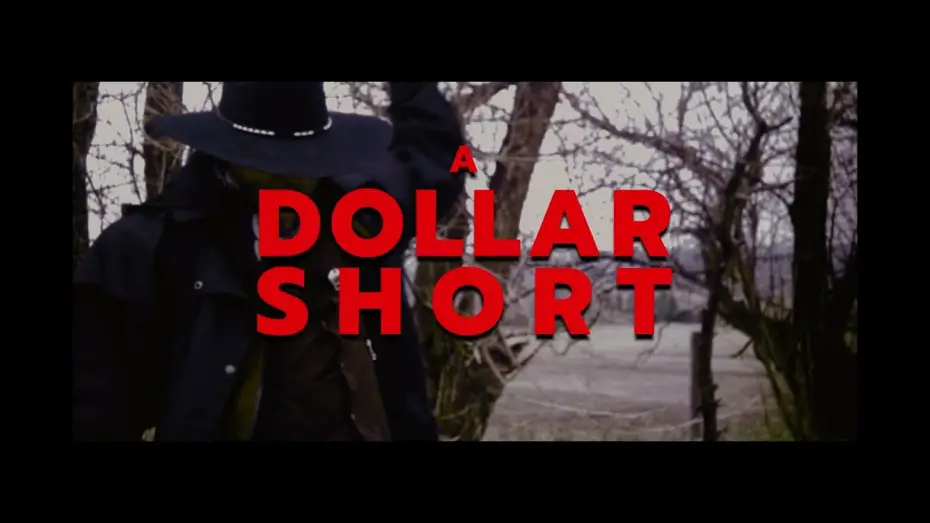 Відео до фільму A Dollar Short For The Ferryman