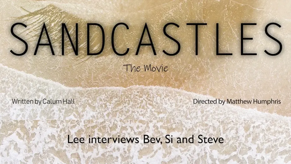 Відео до фільму Sandcastles | Podcast 1 - Sandcastles staff