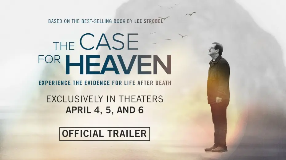 Відео до фільму The Case for Heaven | THE CASE FOR HEAVEN | OFFICIAL TRAILER - (2022) DOCUMENTARY