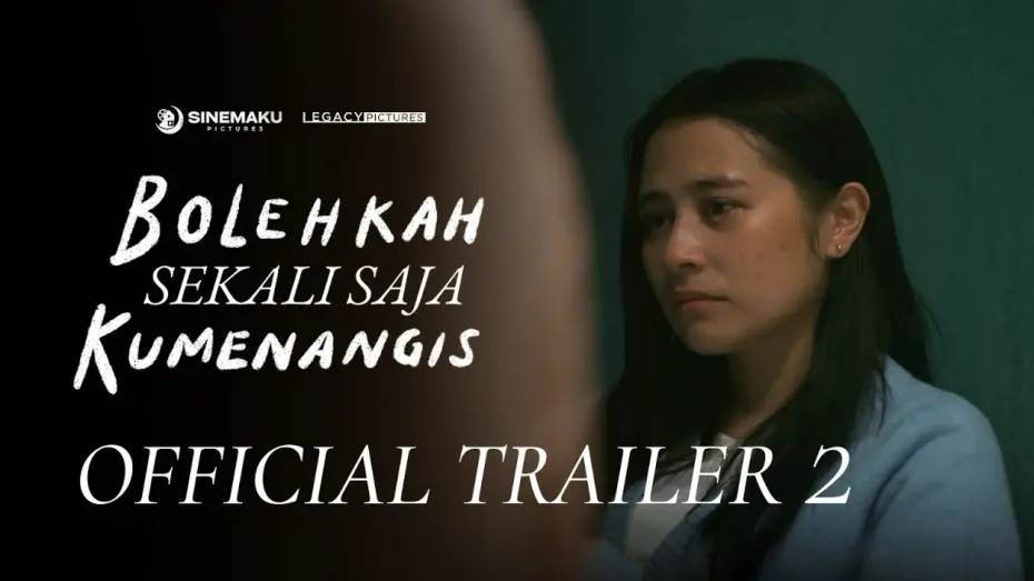 Відео до фільму Bolehkah Sekali Saja Kumenangis | Bolehkah Sekali Saja Kumenangis | Official Trailer 2
