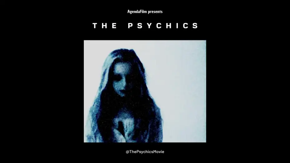 Відео до фільму The Psychics | THE PSYCHICS