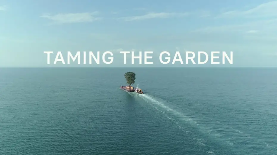Відео до фільму Taming the Garden | Taming the Garden - Trailer