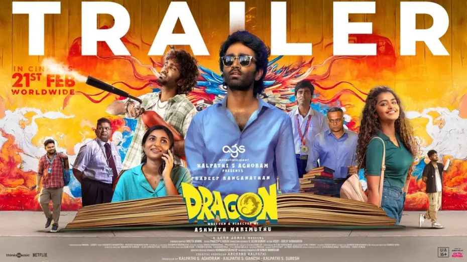 Відео до фільму Dragon | Dragon - Trailer | Pradeep Ranganathan, Anupama, Kayadu Lohar | Ashwath Marimuthu | Leon James | AGS