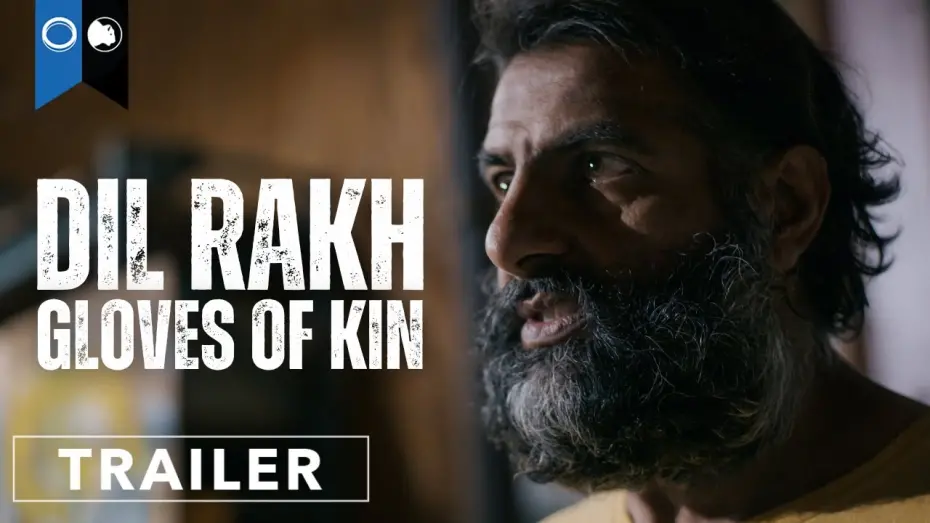Відео до фільму Dil Rakh: Gloves of Kin | Official Trailer
