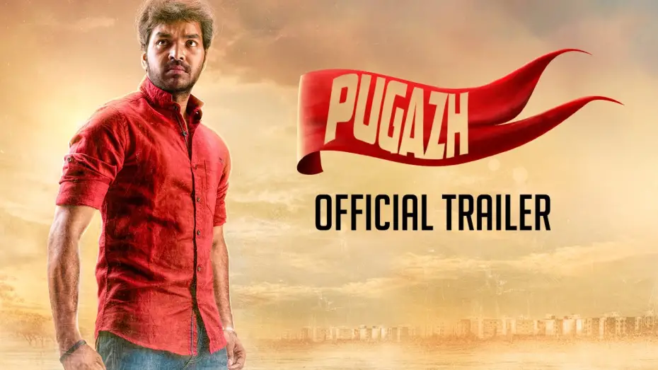 Відео до фільму Pugazh | Pugazh - Official Trailer | Jai, Surabhi | Manimaran | Vivek Siva, Mervin Solomon