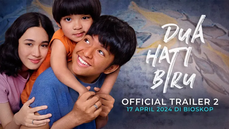 Відео до фільму Two Blue Hearts | DUA HATI BIRU - Official Trailer 2 - 4K