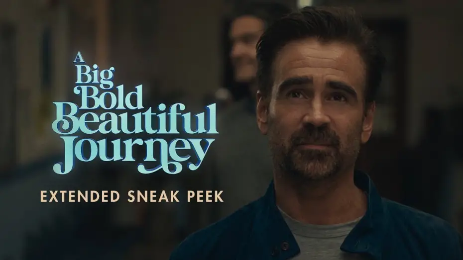 Відео до фільму A Big Bold Beautiful Journey | Extended Sneak Peek