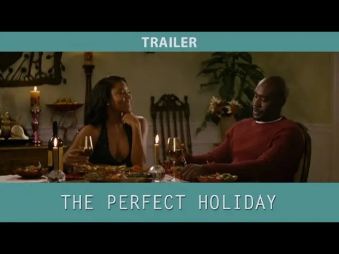 Відео до фільму The Perfect Holiday | The Perfect Holiday (2007) Trailer