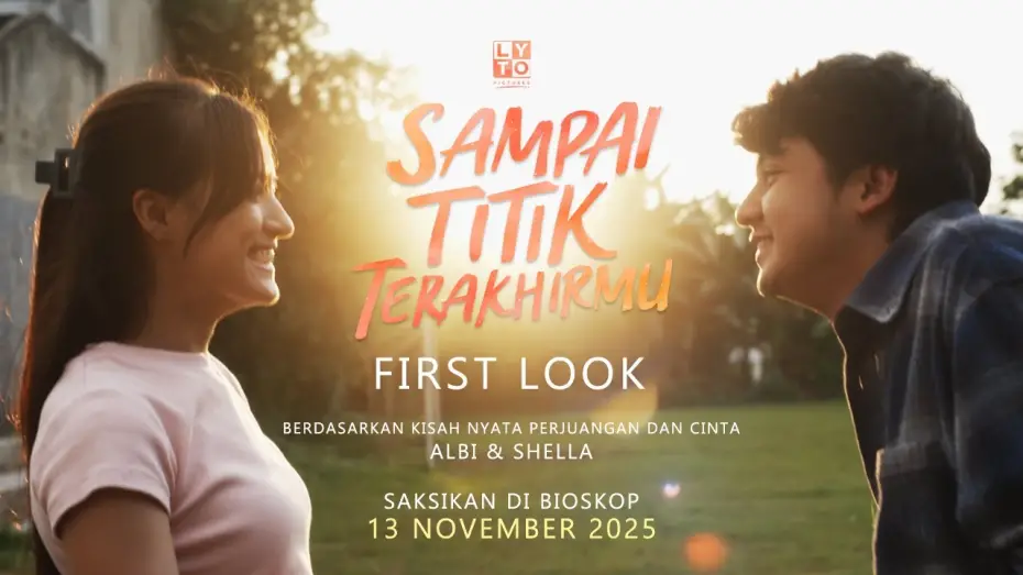 Відео до фільму Sampai Titik Terakhirmu | FIRST LOOK | SAMPAI TITIK TERAKHIRMU - 13 NOVEMBER 2025 DI BIOSKOP
