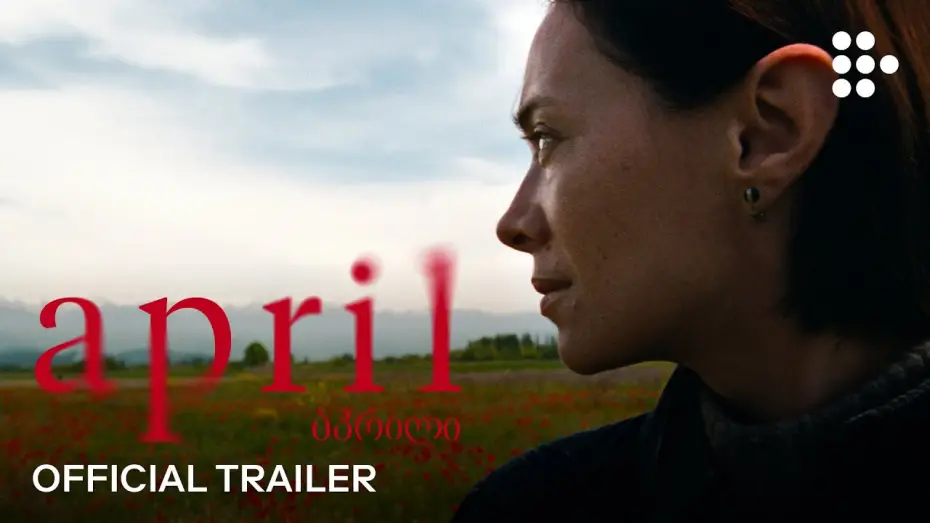 Відео до фільму April | Official International Streaming Trailer