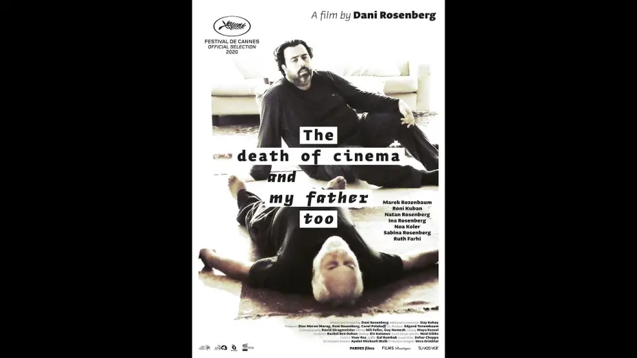 Відео до фільму Смерть кіно та мого батька | Смерть кино и моего отца (2020), Дэни Розенберг &mdash; Трейлер