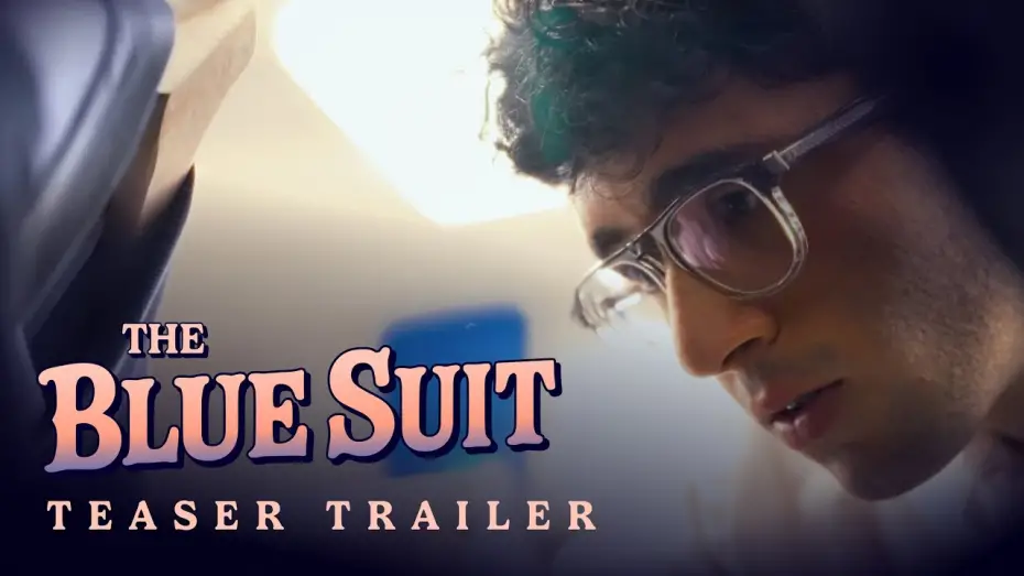 Відео до фільму The Blue Suit | The Blue Suit | Teaser Trailer