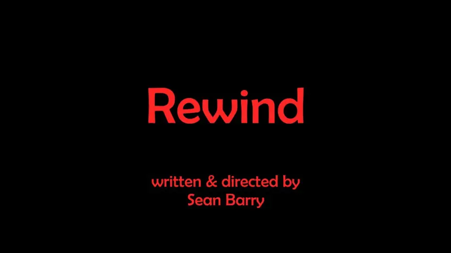Відео до фільму Rewind | Rewind Movie | Teaser