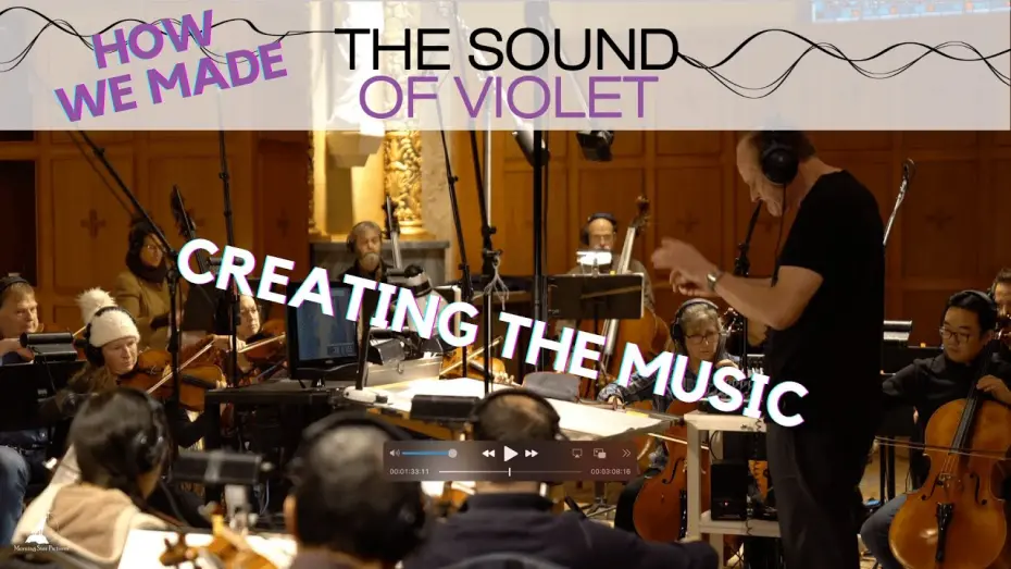 Відео до фільму Знайомтесь — Вайолет | Creating the Music: How We Made The Sound of Violet