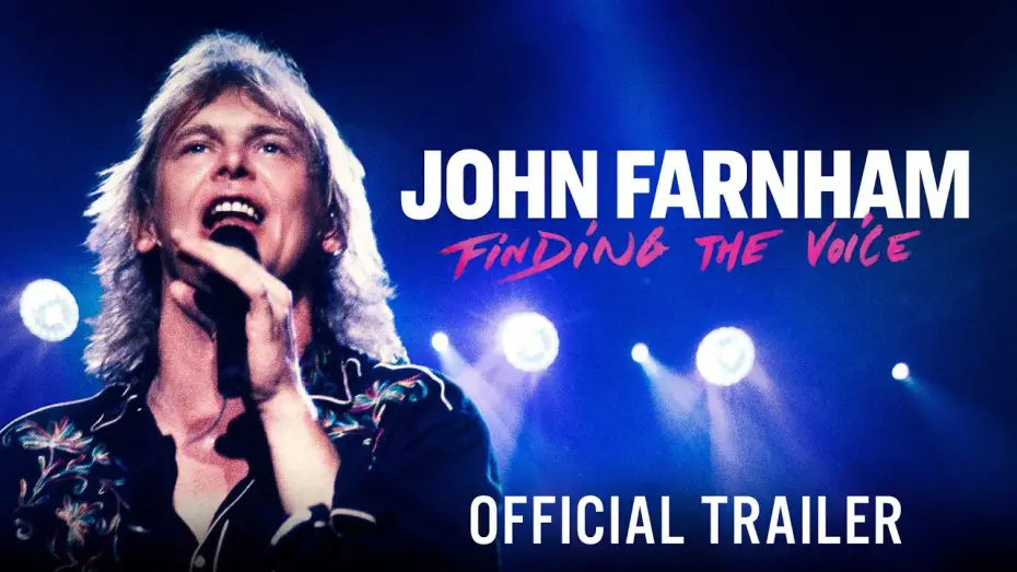 Відео до фільму John Farnham: Finding the Voice | JOHN FARNHAM: FINDING THE VOICE - Official Trailer - In Cinemas May 18