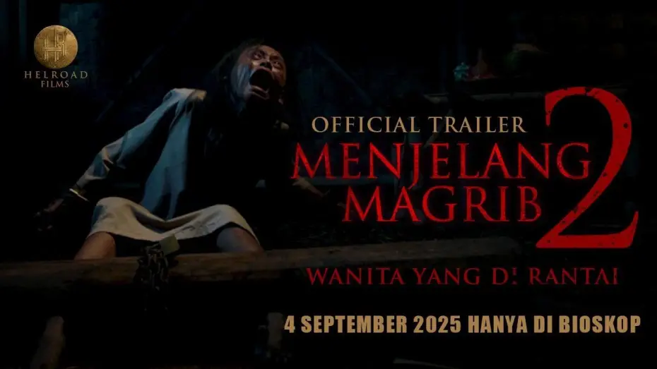 Відео до фільму Menjelang Magrib 2: Wanita Yang di Rantai | Menjelang Maghrib 2 - Official Trailer