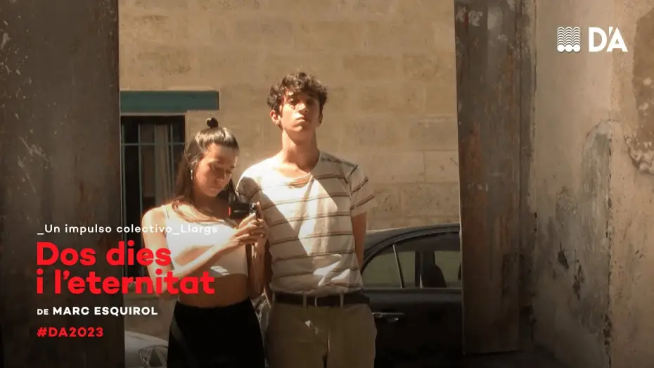Відео до фільму Dos dies i l&rsquo;eternitat | Dos dies i l