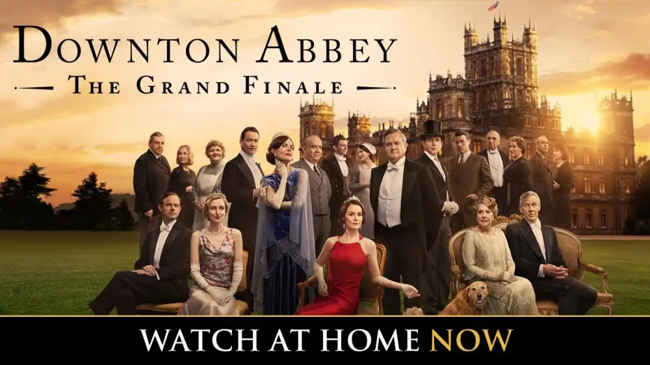 Відео до фільму Downton Abbey: The Grand Finale | Watch at Home Now
