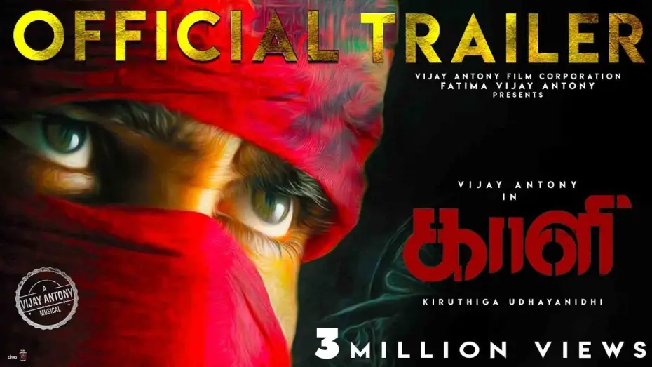 Відео до фільму Kaali | Kaali - Official Trailer | Vijay Antony | Kiruthiga Udhayanidhi | Vijay Antony Film Corporation