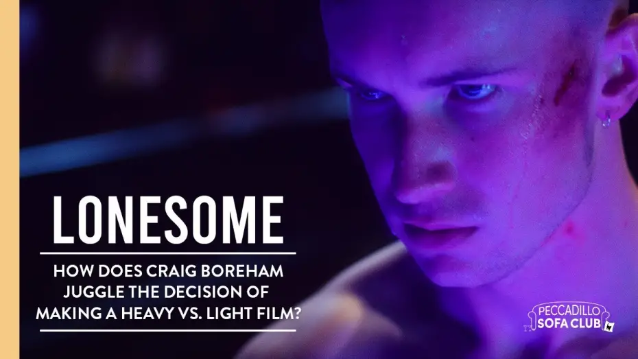Відео до фільму Lonesome | Director Craig Boreham on Juggling Darkness with Light