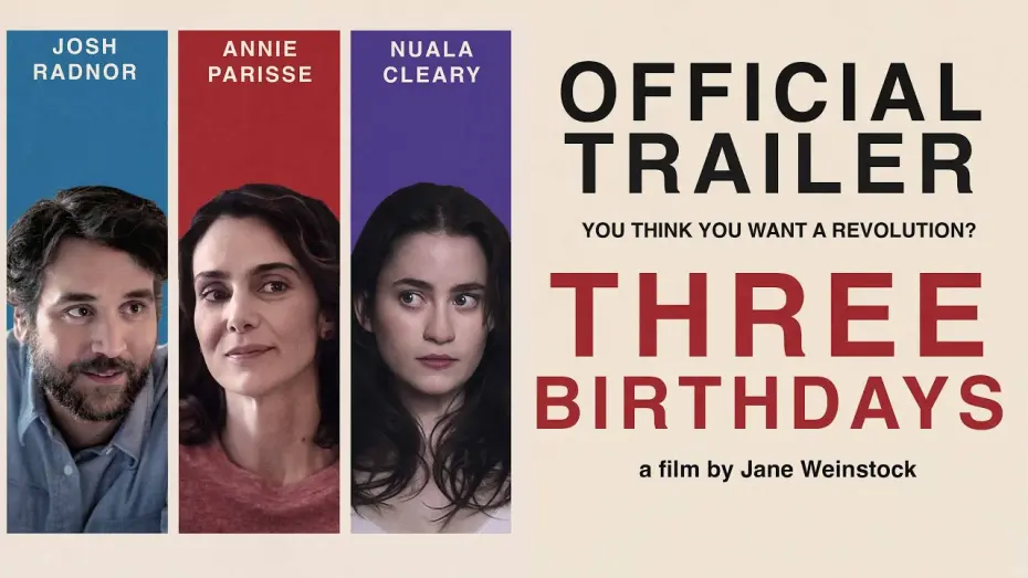 Відео до фільму Three Birthdays | Official Trailer